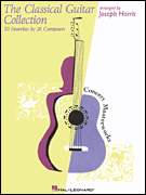 The Classical Guitar Collection 50 Favorites by 26 Composers