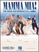 Mamma Mia! The Movie Soundtrack Featuring the Songs of ABBA
