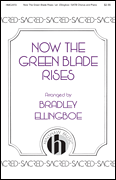 Now the Green Blade Rises