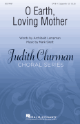 O Earth, Loving Mother Judith Clurman Choral Series