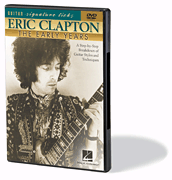 Eric Clapton – The Early Years A Step-by-Step Breakdown of Guitar Styles and Techniques