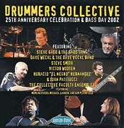 Drummers Collective 25th Anniversary Celebration & Bass Day 2002 Audio CD Only