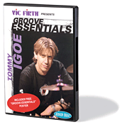 Tommy Igoe – Groove Essentials Vic Firth® Presents