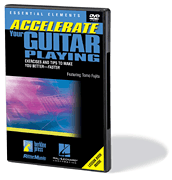 Accelerate Your Guitar Playing Exercises and Tips to Make You Better – <i>Faster</i>