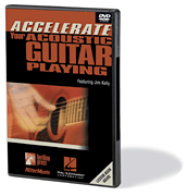 Accelerate Your Acoustic Guitar Playing featuring Jim Kelly