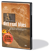 Dirt Road Blues Authentic Country Blues Guitar Techniques and Repertoire<br><br>2-DVD Set
