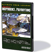 Advanced Independence and Polyrhythms Ultimate Drum Lessons Series