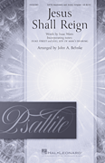 Jesus Shall Reign Psallite Choral Series