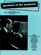 Gershwin at the Keyboard
