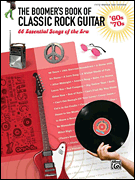 The Boomer's Book of Classic Rock Guitar – '60s - '70s 66 Essential Songs of the Era