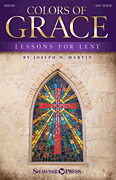 Colors of Grace (New Edition) Lessons for Lent