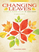 Changing Leaves 8 Poetic Piano Solos in ABA Form
