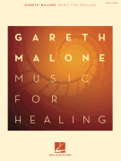Gareth Malone – Music for Healing