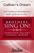Caliban's Dream Jonathan Palant Choral Series