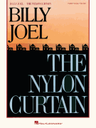 Billy Joel – The Nylon Curtain Additional Editing and Transcription by David Rosenthal