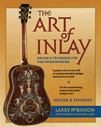 The Art of Inlay – Revised & Expanded Design & Technique for Fine Woodworking