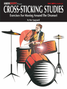 Cross-Sticking Studies Exercises for Moving Around the Drumset