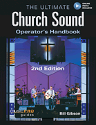 The Ultimate Church Sound Operator's Handbook – 2nd Edition