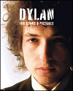 Dylan – 100 Songs & Pictures