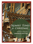 Trumpet Tunes for Christmas Music for Organ by Grimoaldo Macchia