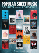 Popular Sheet Music – 30 Hits from 2017-2019