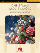 Christmas Movie Magic – 15 Enchanting Film Favorites The Phillip Keveren Series<br><br>Big-Note Piano
