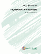 Symphonic B A C H Variations for Piano and Orchestra<br><br>Full Score