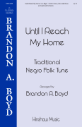Until I Reach My Home Brandon Boyd Series