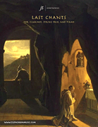 Last Chants Clarinet, String Trio and Piano