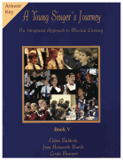 A Young Singer's Journey – Book 5 Answer Key An Integrated Approach to Musical Literacy – Answer Key