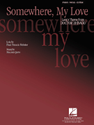 Somewhere, My Love (Lara's Theme) from <i>Doctor Zhivago</i>