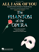 All I Ask of You (from <i>The Phantom of the Opera</i>)