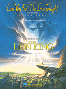 Can You Feel the Love Tonight From <i>The Lion King</i>