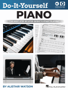 Do-It-Yourself Piano The Best Step-by-Step Guide to Start Playing