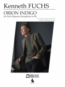 Orion Indigo for Unaccompanied Soprano Saxophone