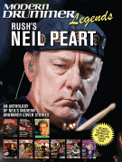 Modern Drummer Legends: Rush's Neil Peart An Anthology of Neil's Modern Drummer Cover Stories