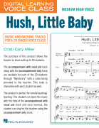 Hush, Little Baby (Medium High Voice) (includes Audio) Digital Learning Voice Class<br><br>Medium High Voice