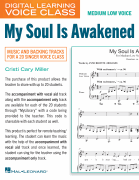 My Soul Is Awakened (Medium Low Voice) (includes Audio) Digital Learning Voice Class<br><br>Medium Low Voice