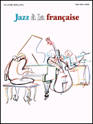 Jazz A La Francaise Piano Solo