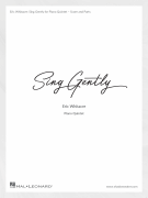 Sing Gently (Music from Virtual Choir 6) for Piano Quintet