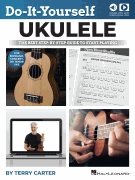 Do-It-Yourself Ukulele The Best Step-by-Step Guide to Start Playing<br><br>for Soprano, Concert, or Tenor Ukulele