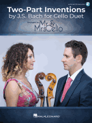 Two-Part Inventions by J.S. Bach for Cello Duet Arranged by Mr & Mrs Cello