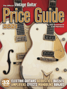 The Official Vintage Guitar Magazine Price Guide 2021 Information You Need - Now More Than Ever!