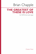 The Greatest of These Is Love SATB and Organ