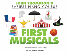 First Musicals John Thompson's Easiest Piano Course