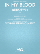 In My Blood - featured in the Netflix Series Bridgerton for String Quartet