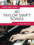 40 Taylor Swift Songs Really Easy Piano Series