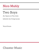 Two Boys An Opera in Two Acts<br><br>Vocal Score