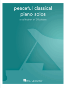 Peaceful Classical Piano Solos A Collection of 30 Pieces