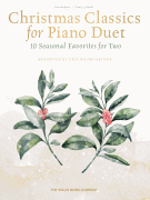 Christmas Classics for Piano Duet 10 Seasonal Duets for Two